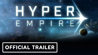 Hyper Empire - Official Demo Trailer