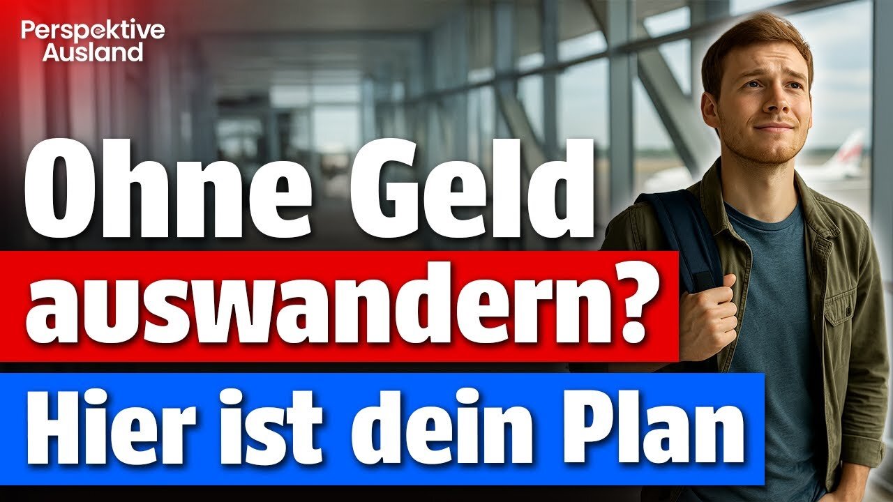 Ohne Geld Auswandern? So fängst Du bei Null an und wirst frei!
