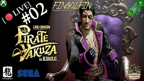 [🔴LIVE] Like a Dragon: Pirate Yakuza in Hawaii - No Xbox Cloud Gaming (Xcloud)#02