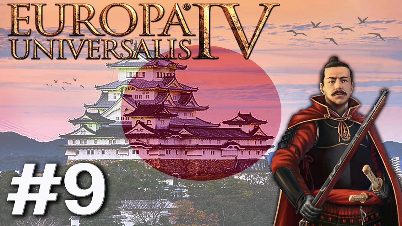 Europa Universalis IV - Japan (1.37.5.0), Forming California And Becoming Emperor Of China! #9