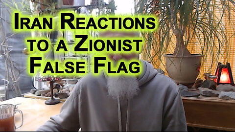 Iran’s Reactions to a Possible Zionist & CIA False Flag Attack Could Be a Preemptive Strike