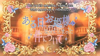 Who Made Me a Princess opening