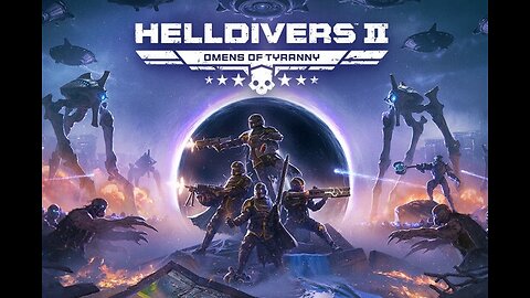 Helldivers II | Let's save super earth.