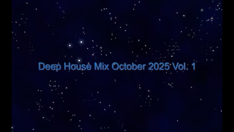 Deep House Mix October 2025 Vol. 1