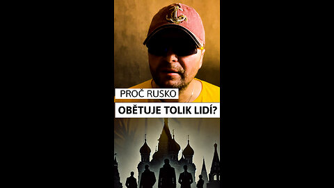 🔥 PROČ RUSKO OBĚTUJE NEJEN VLASTNÍ LIDI, ANEB PROČ RUSKO HRAJE SMRTÍCÍ RULETU S MILIONY ŽIVOTŮ? 🔥