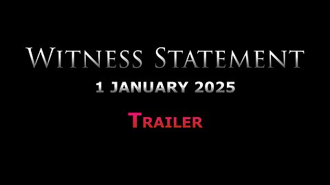 Witness Statement - Trailer