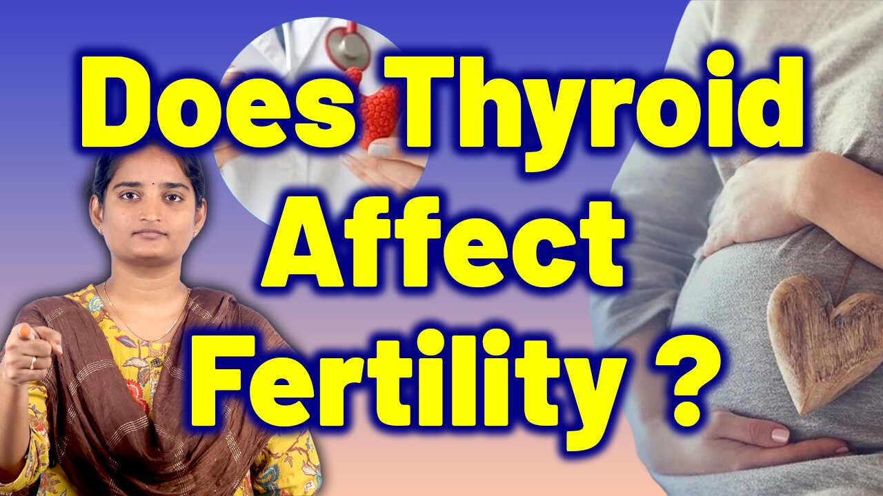 What Is Infertility Due To Thyroid, Endocervix, Ectocervix | Homeopathy, Medicine and Cure Surgery