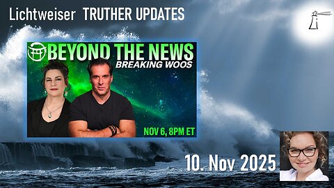 🔎 Truther Updates vom 10.11.2025 🎞🔮🔥