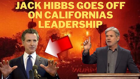 Jack Hibbs Goes Off On Government in Wake of the California Fires