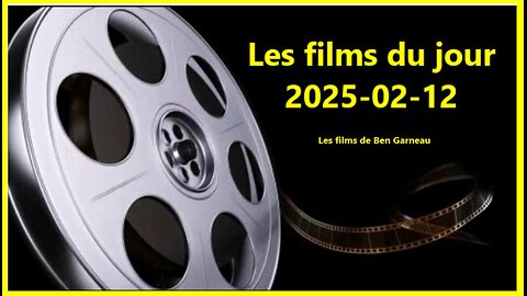 Les films du jour = 2025-02-12