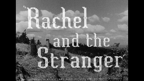 Rachel and the Stranger (1948)