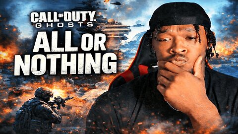 No Second Chances, All or Nothing | COD Ghosts