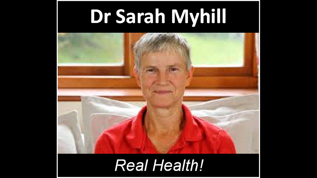 Real Health with Dr Sarah Myhill.