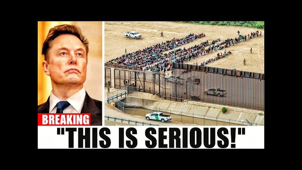 Elon Musk: "I'll Show You What's Really Happening At The US Border!"