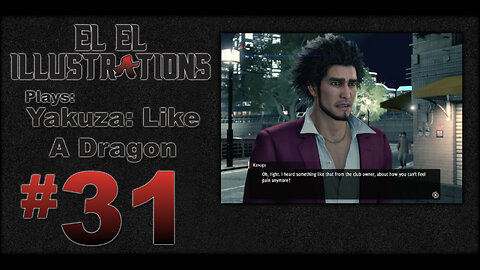 El El Plays Yakuza Like a Dragon Episode 31: No Pain No Gain