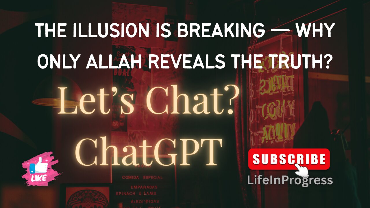 The Illusion Is Breaking — Why Only Allah Reveals the Truth