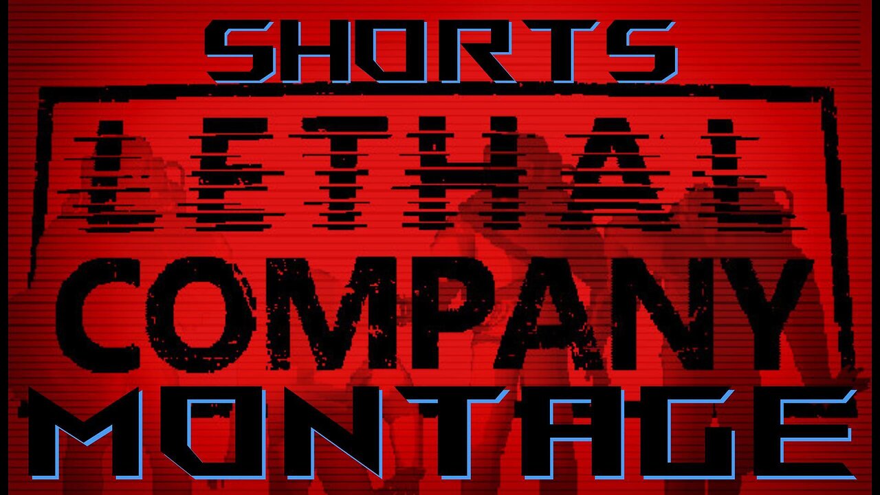 Lethal Company Shorts Montage Pt 2