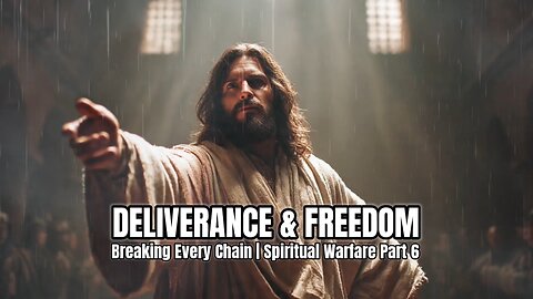 Deliverance & Freedom | Breaking Chains Bible Verses | #dailybibleinspiration #dailybiblemotivation