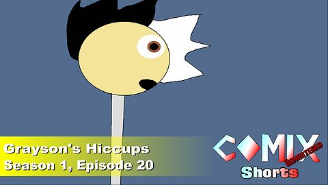 Grayson's Hiccups 4K REMASTER