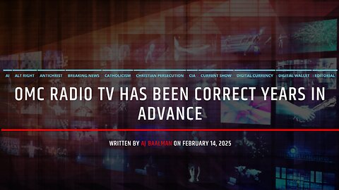 OMC Radio TV Has Been Correct Years In Advance