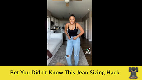 Bet You Didn't Know This Jean Sizing Hack