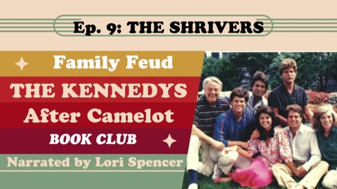 The Kennedys: After Camelot, Ep. 9 -- Family Feud