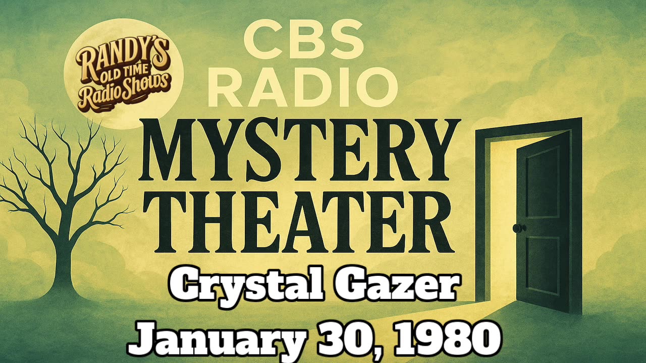 80-01-30 CBS Radio Mystery Theater Crystal Gazer