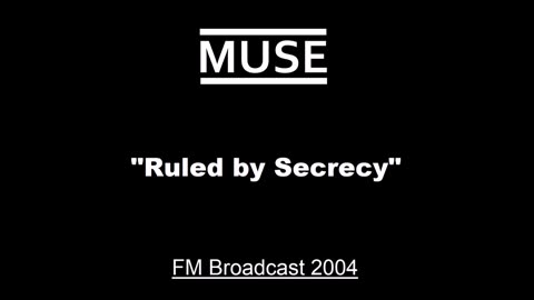Muse - Ruled by Secrecy (Live in London, England December 9. 2004) FM Broadcast
