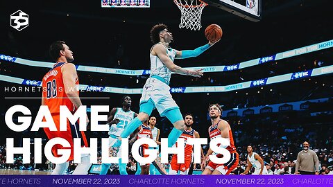 Washington Wizards vs Charlotte Hornets highlights