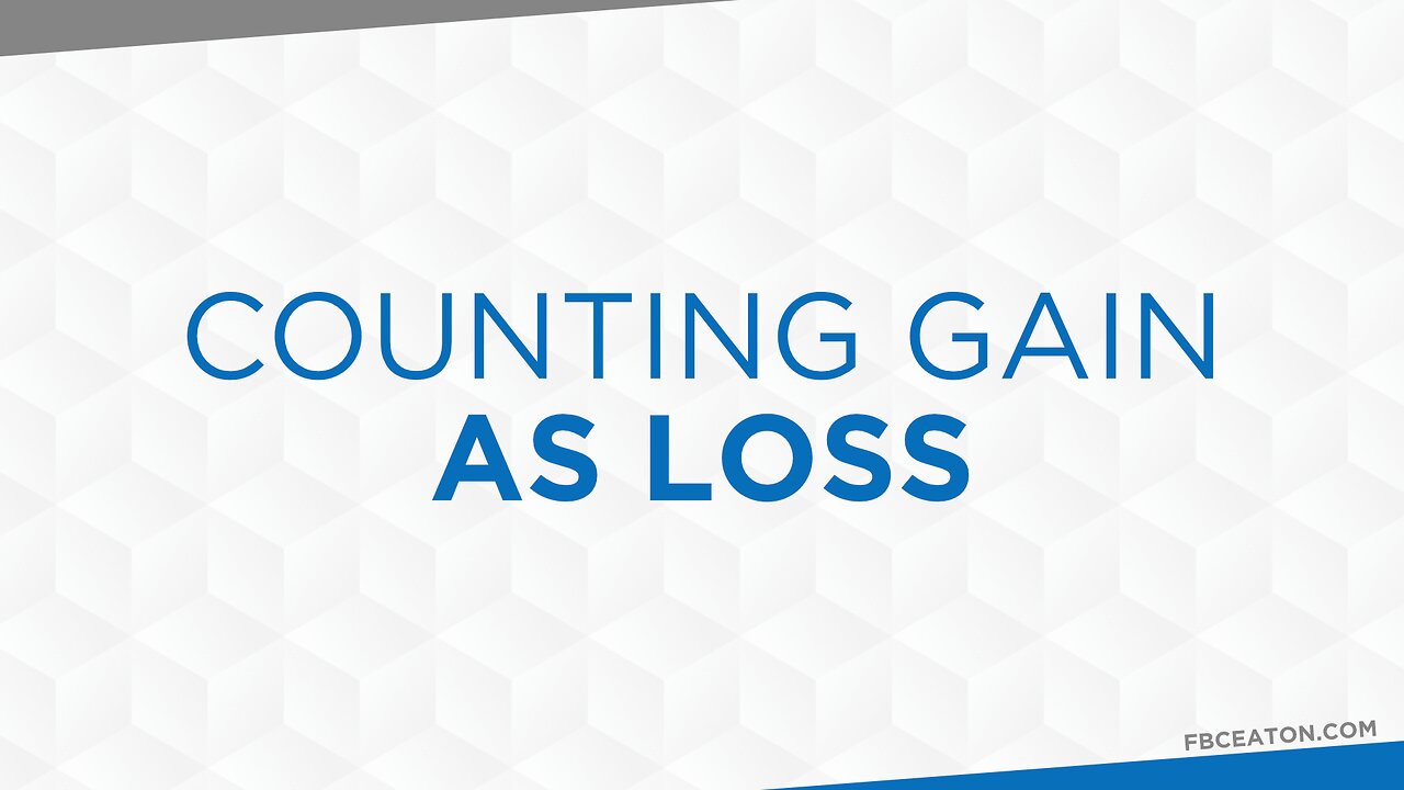 10-15-25 - Counting Gain as Loss - Andrew Stensaas
