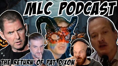 MLC Podcast: The Return of Pat Dixon...DIXON VS KARMICX!! "I CAN'T STOP COOMING" 11/1/25