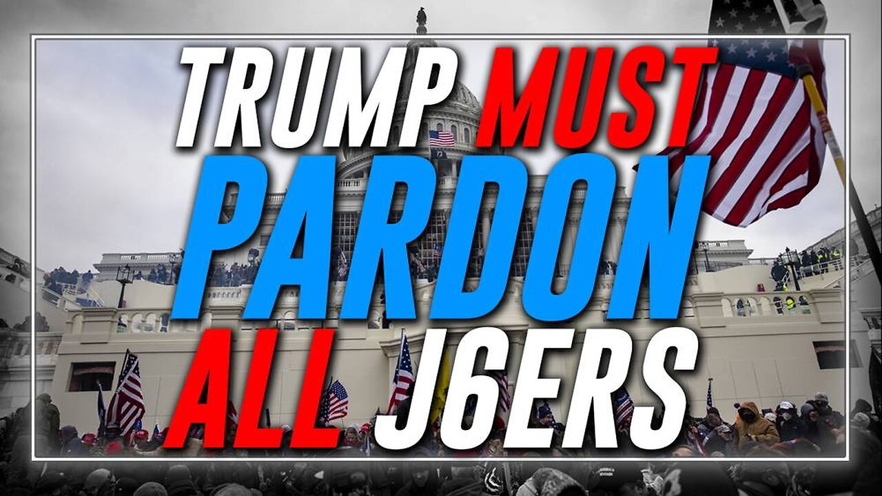 Learn Why Trump MUST Pardon All J6 Political Prisoners & Indict The Ringleaders