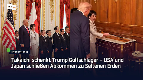 Takaichi schenkt Trump Golfschläger – USA und Japan schließen Abkommen zu Seltenen Erden