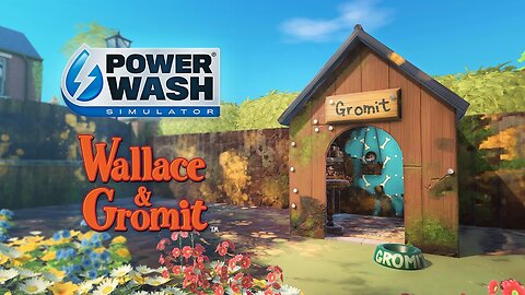 PowerWash Simulator: Wallace & Gromit Special Pack | Announce Trailer