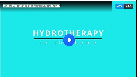 Home Remedies Session 3 - Hydrotherapy