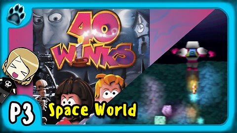 40 Winks P3 | Space World