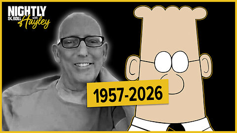 F*CK Cancer. F*CK Cancel Culture. RIP Scott Adams - Nightly Scroll w/ Hayley Caronia (Ep.212)