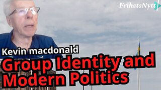 The Politics of Identity in the West - Kevin Macdonald