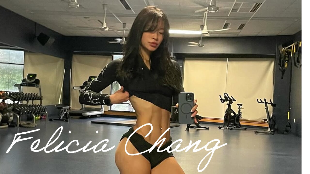 Felicia Chang Workout Motivation