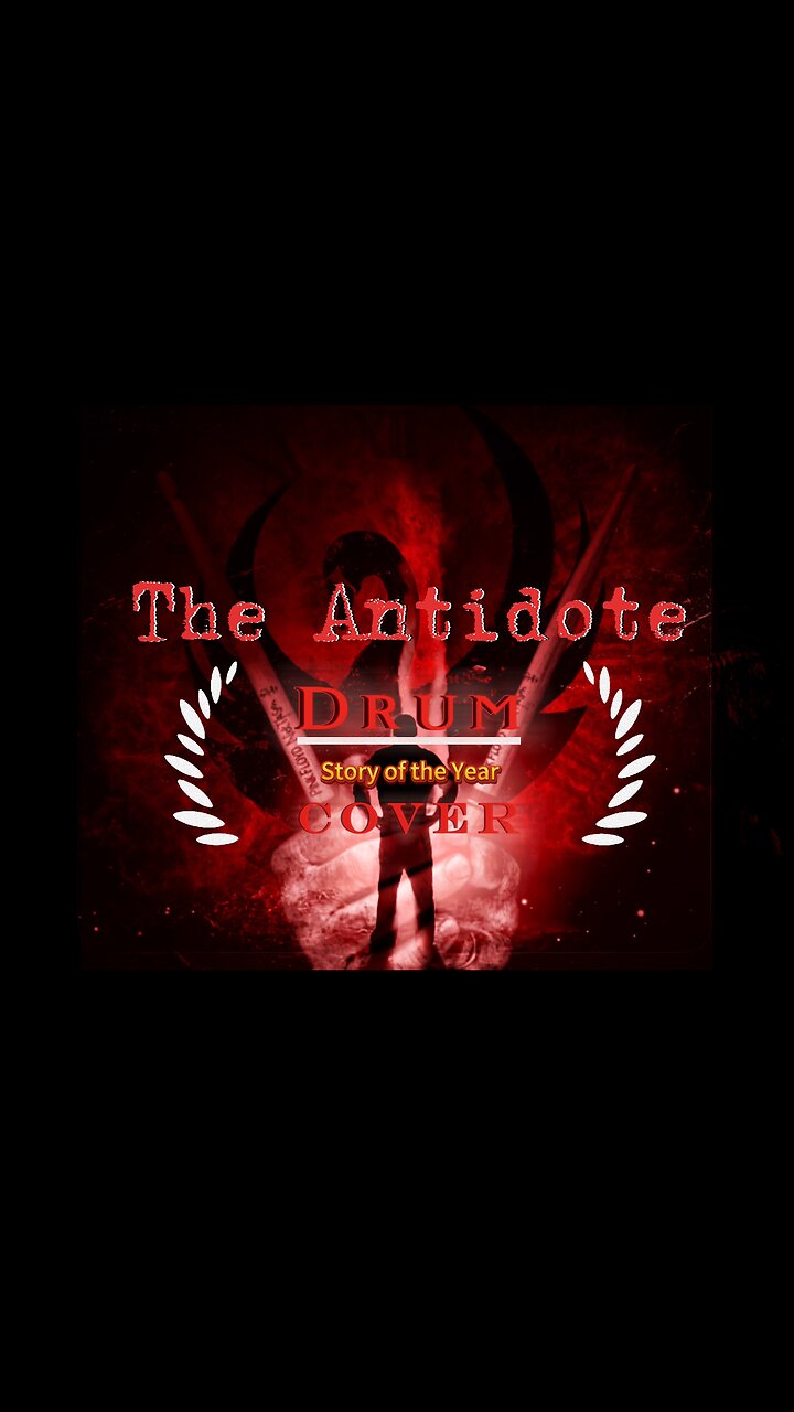 The Antidote by Story of the Year (Drum Cover)