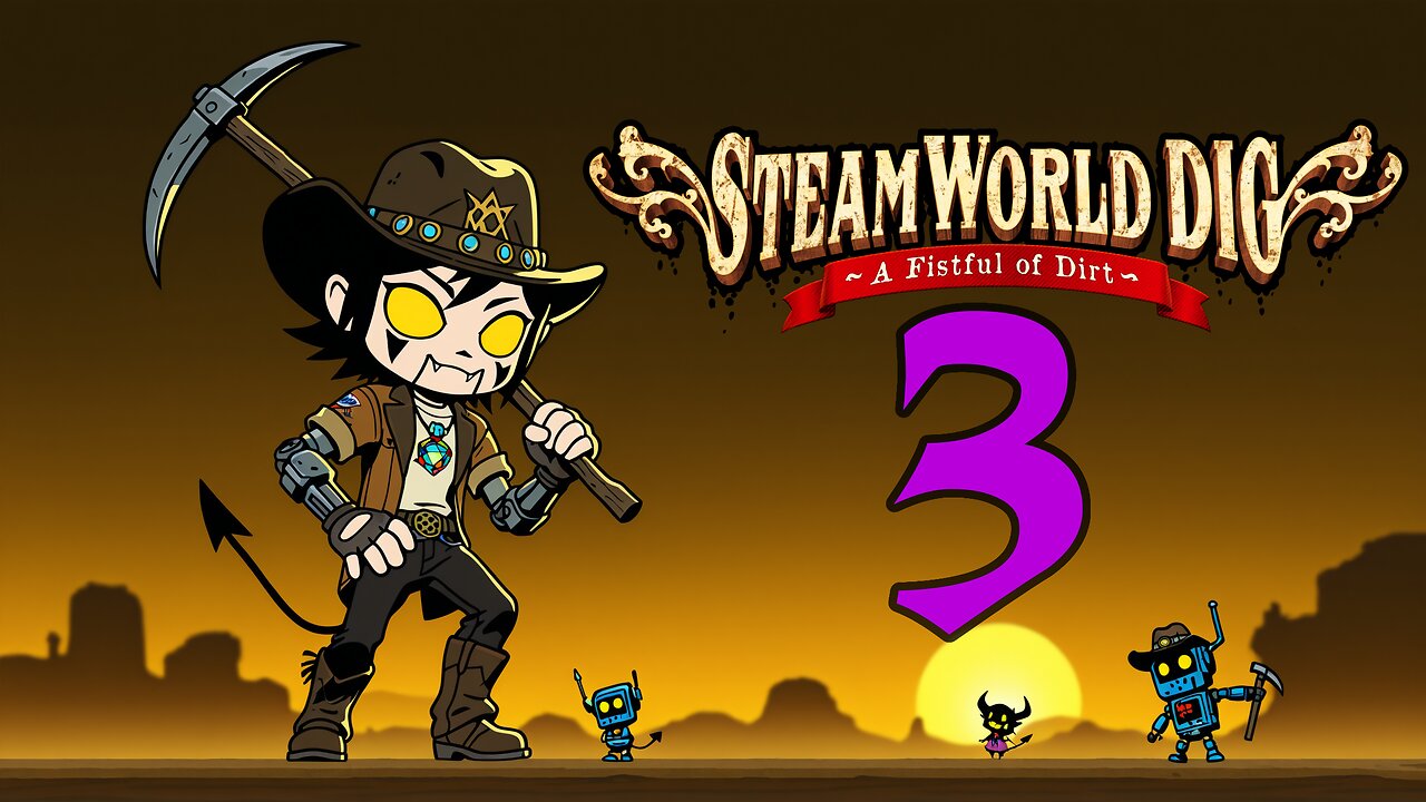 Welcome to the Technodrome | Steamworld Dig #3