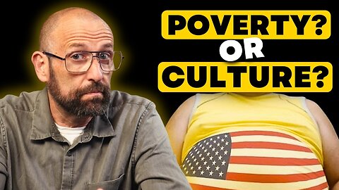 What makes poor people overweight?