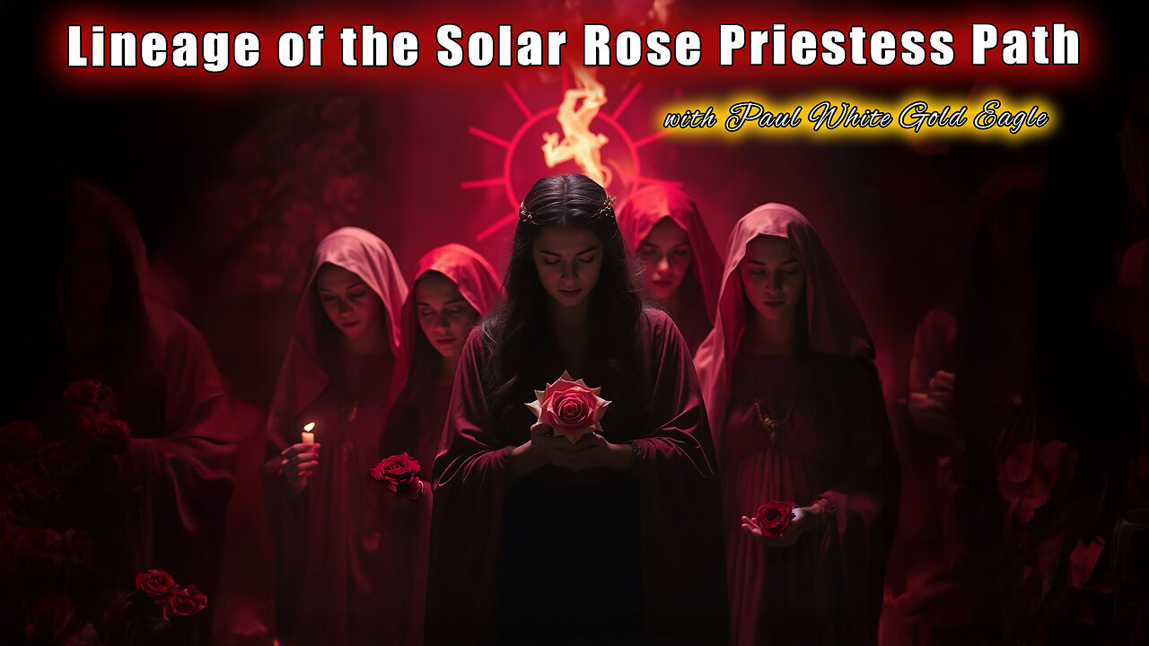 Lineage of the Solar Rose Priestess Path 🕉 Womb Grail as Wisdom Seed 🕉 Crystalline Activation 🕉