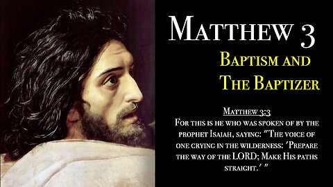 Matthew 3 - Baptism and the Baptizer | Grace Bible Fellowship Monmouth County | Sermons