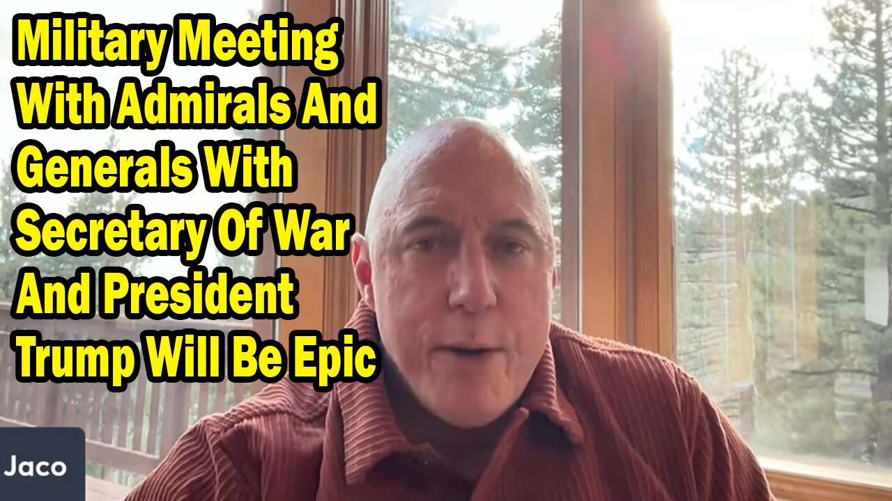 Michael Jaco: "Military Meeting With Admirals And Generals With Secretary Of War And President Trump Will Be Epic"