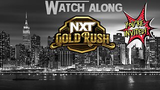 WWE NXT Gold Rush Week 1 LIVE Watch-Along (Nov 18, 2025) | 4 Title Matches!
