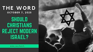 Should Christians Reject Modern Israel?