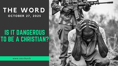 Is It Dangerous To Be A Christian
