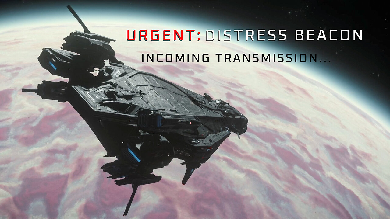 Distress Beacon • Episode 1 • The Star Citizen 2025 Adventure Begins!