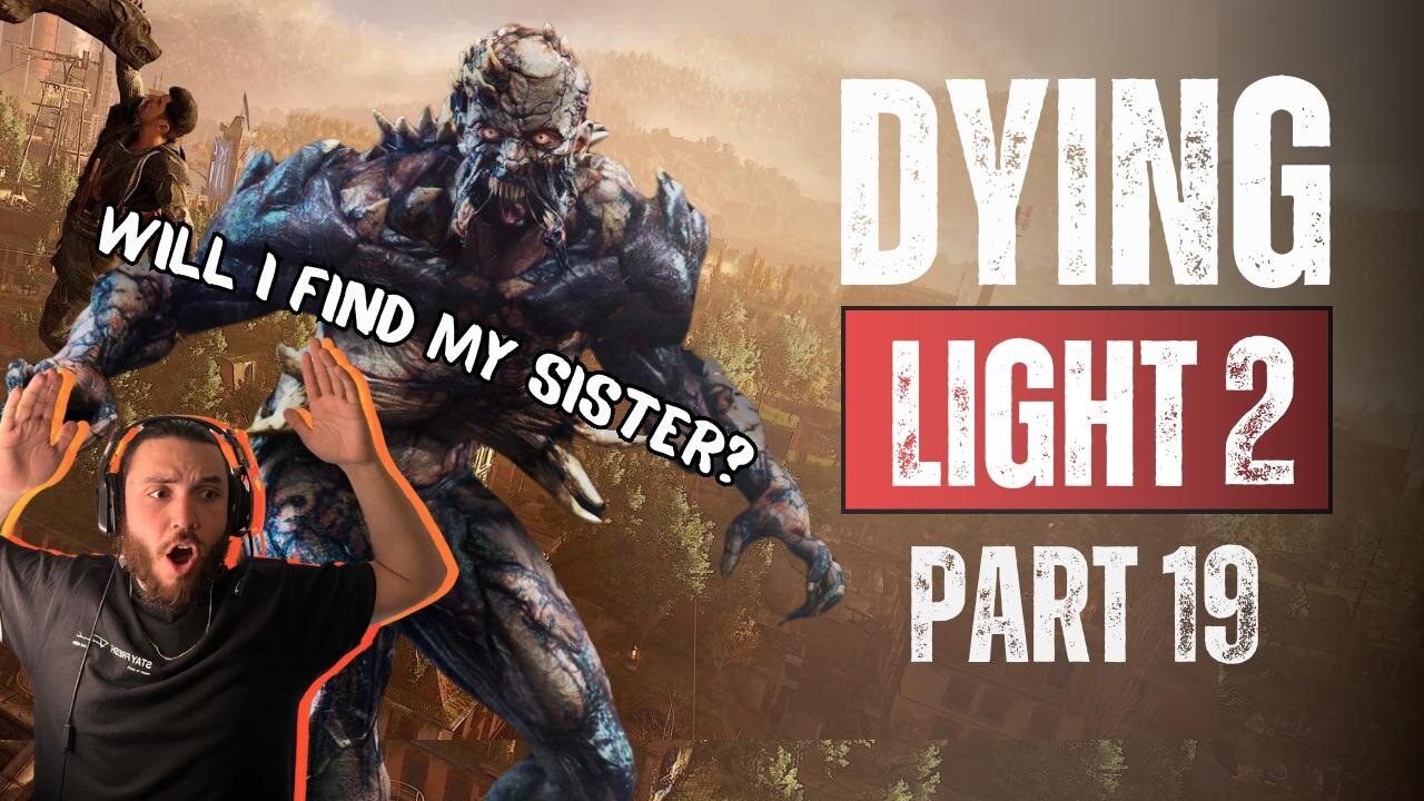 🔴Dying Light 2: Stay Human ~ Part 19 (Helping Another Hero)